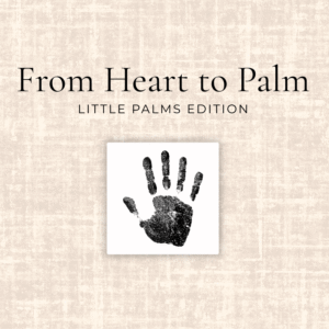 little palms Edition hardcover keepsake journal for children, palmprints and milestones book by From Heart to Palm